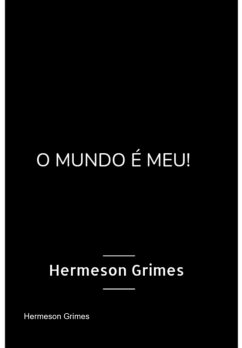 Cover O Mundo É Meu! (eBook, PDF)