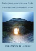 Assim Como Aconteceu Com Cristo (eBook, PDF)