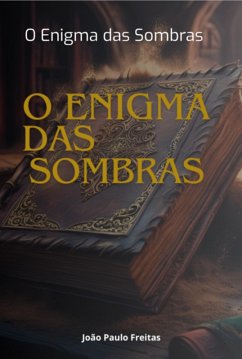 Cover O Enigma Das Sombras (eBook, ePUB)