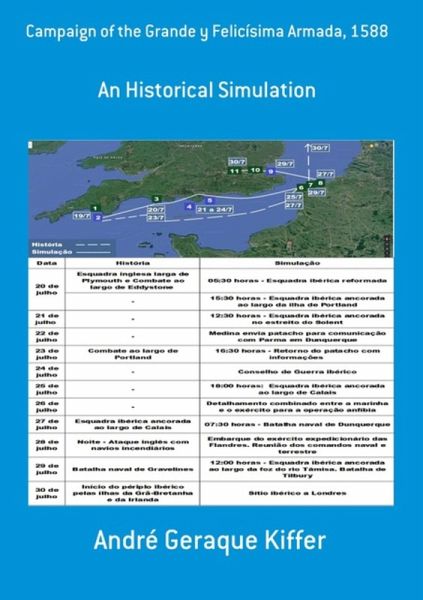 Campaign Of The Grande Y Felicísima Armada, 1588 (eBook, PDF)