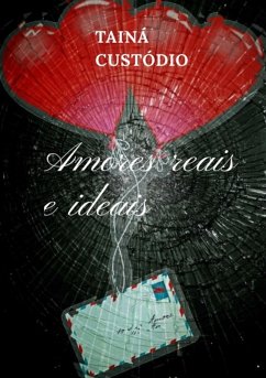 Amores Reais E Ideais (eBook, ePUB) Cover Amores Reais E Ideais (eBook, ePUB)
