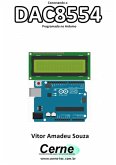 Conectando O Dac8554 Programado No Arduino (eBook, PDF)