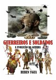 Guerreiros E Soldados (eBook, ePUB)