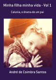 Minha Filha Minha Vida - Vol 1 (eBook, PDF)