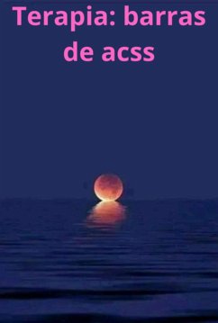 Cover A Terapia Das Barras De Acss (eBook, PDF)