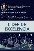 Aprenda A Ser Um Líder De Sucesso (eBook, PDF)