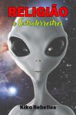Religião E Extraterrestres (eBook, ePUB)
