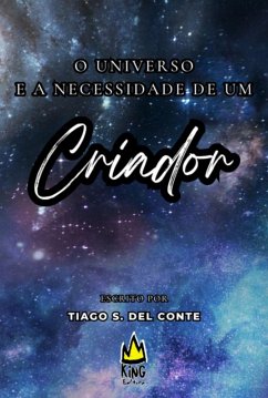 Cover O Universo E A Necessidade De Um Criador (eBook, ePUB)