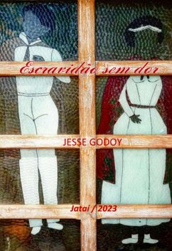 Escravidão Sem Dor (eBook, PDF) - de Assis, Jesse Godoy