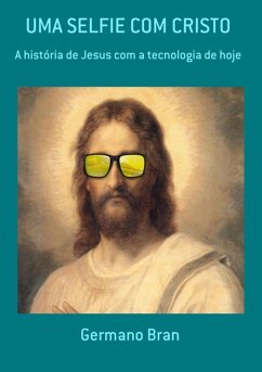 Cover Uma Selfie Com Cristo (eBook, ePUB)
