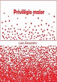 Privilégio Maior (eBook, ePUB)