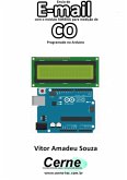 Envio De E-mail Com O Módulo Sim800l Para Medição De Co Programado No Arduino (eBook, PDF)