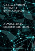 Sociedade Virtual (internet) E Responsabilidade: (eBook, ePUB)