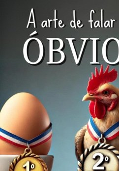 Cover A Arte De Falar O Óbvio (eBook, ePUB)