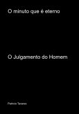 O Minuto Que É Eterno (eBook, PDF) O Minuto Que É Eterno (eBook, PDF)