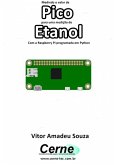 Medindo O Valor De Pico Para Uma Medição De Etanol Com A Raspberry Pi Programada Em Python (eBook, PDF)