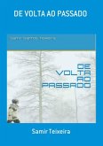 De Volta Ao Passado (eBook, ePUB) De Volta Ao Passado (eBook, ePUB)
