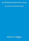 Os 32 Sonetos De Maria Para Jesus (eBook, ePUB)