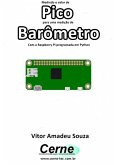 Medindo O Valor De Pico Para Uma Medição De Barômetro Com A Raspberry Pi Programada Em Python (eBook, PDF)