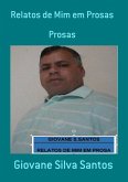 Relatos De Mim Em Prosas (eBook, PDF)