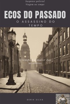 Cover Ecos Do Passado (eBook, ePUB)