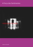 A Força Dos Sentimentos (eBook, PDF)