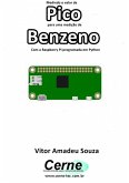 Medindo O Valor De Pico Para Uma Medição De Benzeno Com A Raspberry Pi Programada Em Python (eBook, PDF)