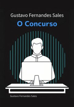 O Concurso (eBook, ePUB) - Sales, Gustavo Fernandes