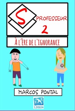 Super Professeur 2 (eBook, ePUB) - Pontal, Marcos