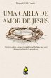 Uma Carta De Amor De Jesus (eBook, ePUB) - Bild 1