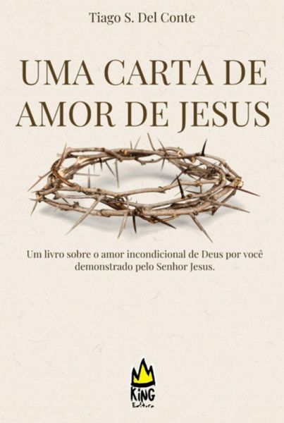 Uma Carta De Amor De Jesus (eBook, ePUB) Uma Carta De Amor De Jesus (eBook, ePUB)