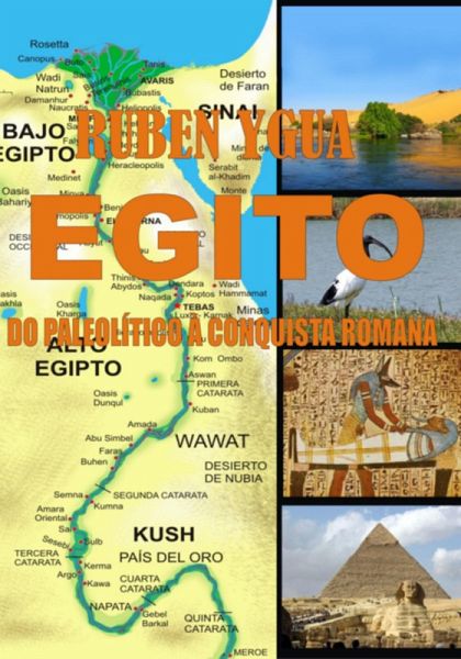 Egito Do Paleolítico À Conquista Romana (eBook, ePUB) Egito Do Paleolítico À Conquista Romana (eBook, ePUB)