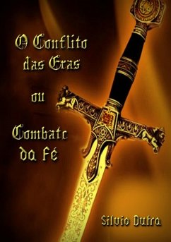 Cover O Conflito Das Eras Ou Combate Da Fé (eBook, ePUB)