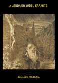 A Lenda Do Judeu Errante (eBook, ePUB)