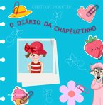 O Diário Da Chapeuzinho (eBook, PDF)