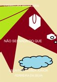 Não Sei Nada Do Que (eBook, PDF)