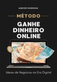 Método Ganhe Dinheiro Online: (eBook, PDF)