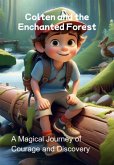 Colten And The Enchanted Forest (eBook, ePUB)