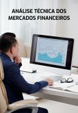 Análise Técnica Dos Mercados Financeiros (eBook, ePUB) Análise Técnica Dos Mercados Financeiros (eBook, ePUB)