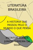 A Historia Que Passou Pelo O Mundo O Que Pensa (eBook, PDF) A Historia Que Passou Pelo O Mundo O Que Pensa (eBook, PDF)