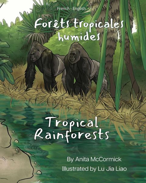 Tropical Rainforests (French-English) (eBook, ePUB) Tropical Rainforests (French-English) (eBook, ePUB)