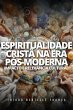 Espiritualidade Cristã Na Era... - Bild 1