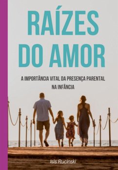 Cover Raízes Do Amor (eBook, ePUB)