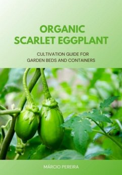 Cover Organic Scarlet Eggplant (eBook, ePUB)