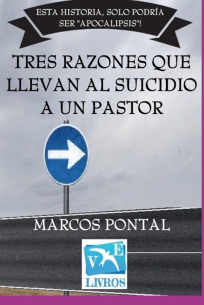 Tres Razones Que Llevan Al Suicidio A Un Pastor (eBook, ePUB)