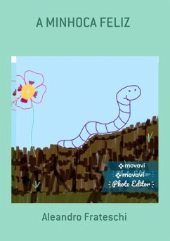 Cover A Minhoca Feliz (eBook, PDF)