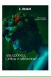 Amazônia: Gritos E Silêncios! (eBook,... - Bild 1