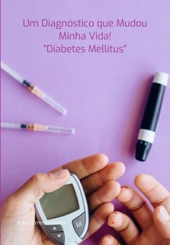 Cover Um Diagnóstico Que Mudou Minha Vida! (eBook, ePUB)