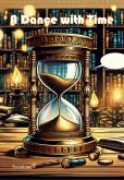 A Dance With Time (eBook, ePUB)