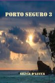 Porto Seguro 3 (eBook, ePUB)